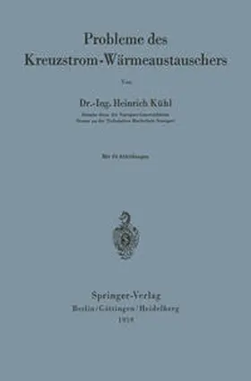 Kühl | Probleme des Kreuzstrom-Wärmeaustauschers | E-Book | sack.de