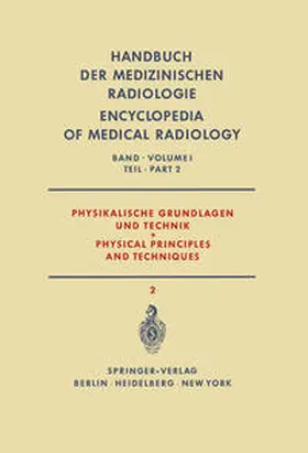 Berger / Bischoff / Gellinek |  Physikalische Grundlagen und Technik Teil 2 / Physical Principles and Techniques Part 2 | eBook | Sack Fachmedien