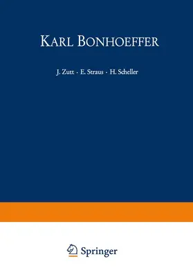 Zutt / Straus / Scheller |  Karl Bonhoeffer | Buch |  Sack Fachmedien