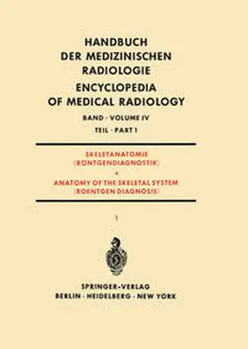 Amprino / Dulce / Engström |  Skeletanatomie (Röntgendiagnostik) Teil 1 / Anatomy of the Skeletal System (Roentgen Diagnosis) Part 1 | eBook | Sack Fachmedien