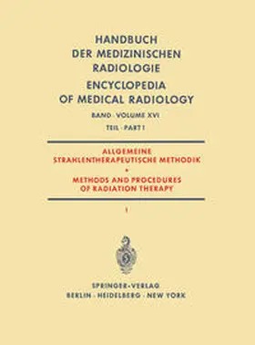Barth / Fletcher / Teschendorf |  Allgemeine Strahlentherapeutische Methodik / Methods and Procedures of Radiation Therapy | eBook | Sack Fachmedien