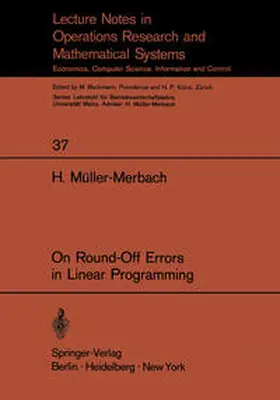 Müller-Merbach |  On Round-Off Errors in Linear Programming | eBook | Sack Fachmedien