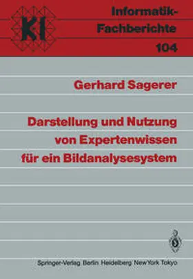Sagerer |  Darstellung und Nutzung von Expertenwissen für ein Bildanalysesystem | eBook | Sack Fachmedien
