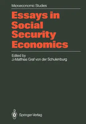 Schulenburg |  Essays in Social Security Economics | eBook | Sack Fachmedien