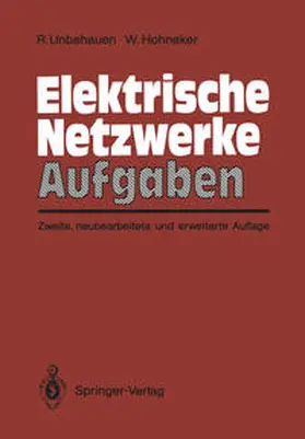 Unbehauen / Hohneker |  Elektrische Netzwerke Aufgaben | eBook | Sack Fachmedien