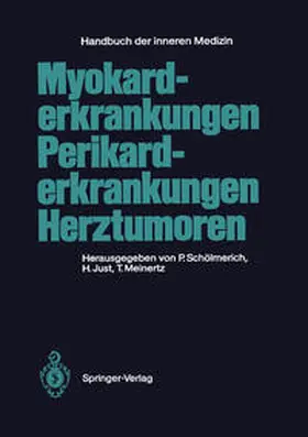 Schölmerich / Just / Meinertz |  Myokarderkrankungen Perikarderkrankungen Herztumoren | eBook | Sack Fachmedien