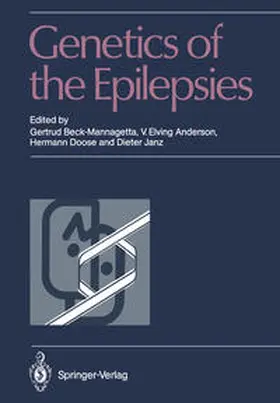 Beck-Mannagetta / Anderson / Doose |  Genetics of the Epilepsies | eBook | Sack Fachmedien