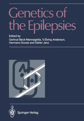 Beck-Mannagetta / Anderson / Doose |  Genetics of the Epilepsies | Buch |  Sack Fachmedien