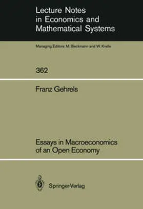 Gehrels |  Essays in Macroeconomics of an Open Economy | eBook | Sack Fachmedien