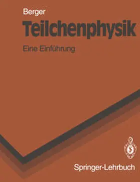 Berger |  Teilchenphysik | eBook | Sack Fachmedien