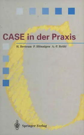 Bertram / Blönnigen / Bröhl |  CASE in der Praxis | eBook | Sack Fachmedien