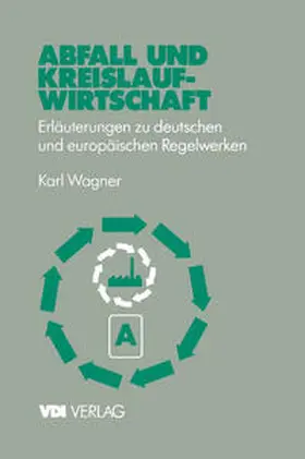 Wagner |  Abfall und Kreislaufwirtschaft | eBook | Sack Fachmedien