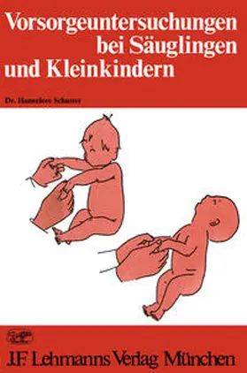 Schuster |  Vorsorgeuntersuchungen bei Säuglingen und Kleinkindern | eBook | Sack Fachmedien