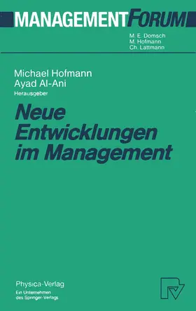 Hofmann / Al-Ani |  Neue Entwicklungen im Management | Buch |  Sack Fachmedien