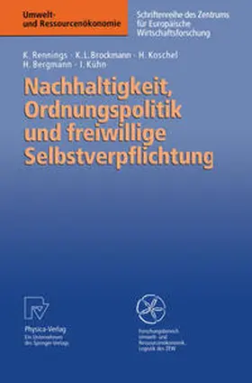 Rennings / Brockmann / Koschel |  Nachhaltigkeit, Ordnungspolitik und freiwillige Selbstverpflichtung | eBook | Sack Fachmedien