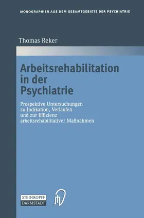 Reker |  Arbeitsrehabilitation in der Psychiatrie | Buch |  Sack Fachmedien