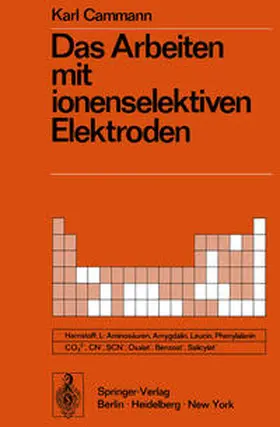 Cammann |  Das Arbeiten mit ionenselektiven Elektroden | eBook | Sack Fachmedien