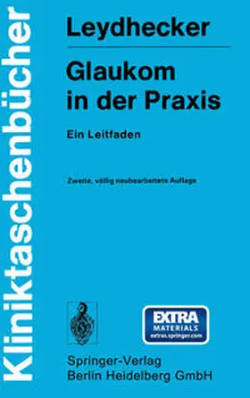 Leydhecker |  Glaukom in der Praxis | eBook | Sack Fachmedien