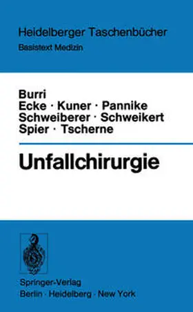 Burri / Ecke / Kuner |  Unfallchirurgie | eBook | Sack Fachmedien