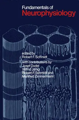 Schmidt / Dudel / Jänig |  Fundamentals of Neurophysiology | eBook | Sack Fachmedien