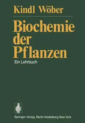 Kindl / Wöber |  Biochemie der Pflanzen | eBook | Sack Fachmedien