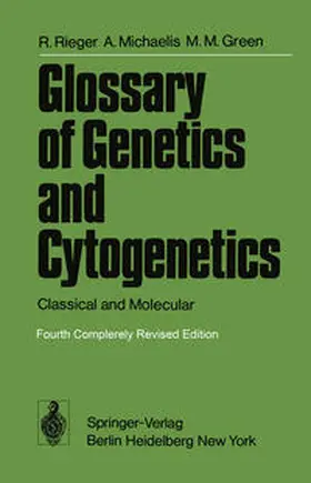 Rieger / Michaelis / Green |  Glossary of Genetics and Cytogenetics | eBook | Sack Fachmedien