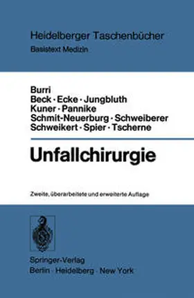 Burri / Tscherne / Beck |  Unfallchirurgie | eBook | Sack Fachmedien