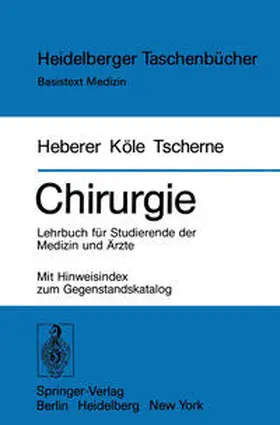 Heberer / Köle / Tscherne |  Chirurgie | eBook | Sack Fachmedien