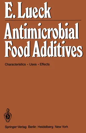 Lück |  Antimicrobial Food Additives | Buch |  Sack Fachmedien