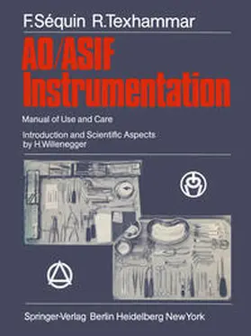 Sequin / Texhammar |  AO/ASIF Instrumentation | Buch |  Sack Fachmedien
