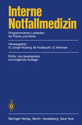 Junge-Hülsing / Hüdepohl / Wimmer |  Interne Notfallmedizin | eBook | Sack Fachmedien
