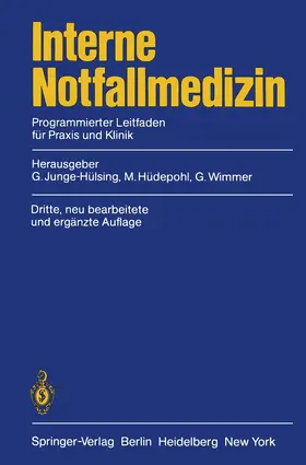 Junge-Hülsing / Hüdepohl / Wimmer |  Interne Notfallmedizin | Buch |  Sack Fachmedien