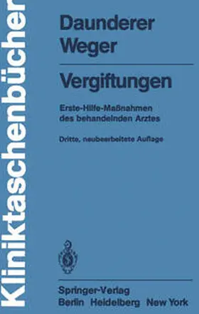 Daunderer / Weger |  Vergiftungen | eBook | Sack Fachmedien