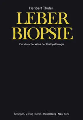 Thaler |  Leberbiopsie | eBook | Sack Fachmedien