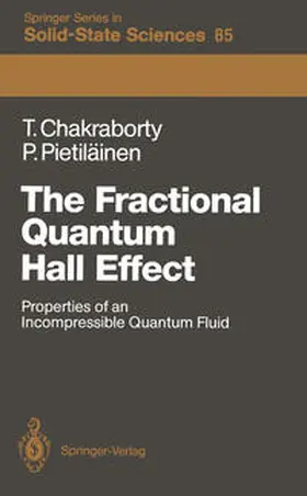 Chakraborty / Pietiläinen |  The Fractional Quantum Hall Effect | eBook | Sack Fachmedien