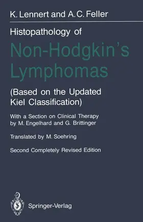 Feller / Lennert |  Histopathology of Non-Hodgkin's Lymphomas | Buch |  Sack Fachmedien