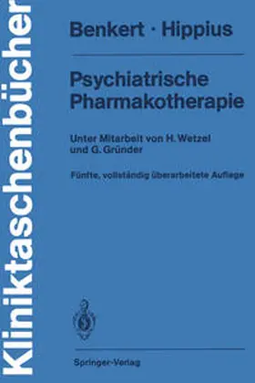 Benkert / Hippius |  Psychiatrische Pharmakotherapie | eBook | Sack Fachmedien