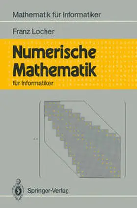 Locher |  Numerische Mathematik für Informatiker | eBook | Sack Fachmedien
