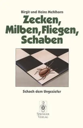 Mehlhorn |  Zecken, Milben, Fliegen, Schaben | eBook | Sack Fachmedien