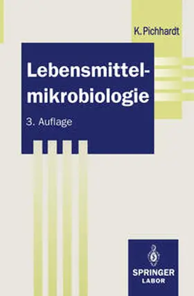 Pichhardt |  Lebensmittelmikrobiologie | eBook | Sack Fachmedien