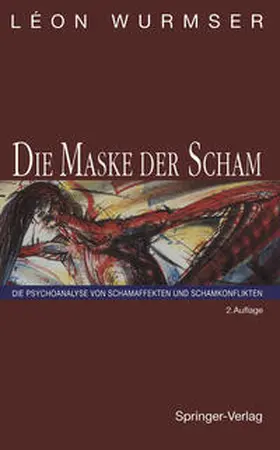 Wurmser |  Die Maske der Scham | eBook | Sack Fachmedien
