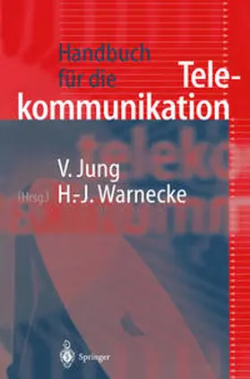 Jung / Warnecke |  Handbuch für die Telekommunikation | eBook | Sack Fachmedien