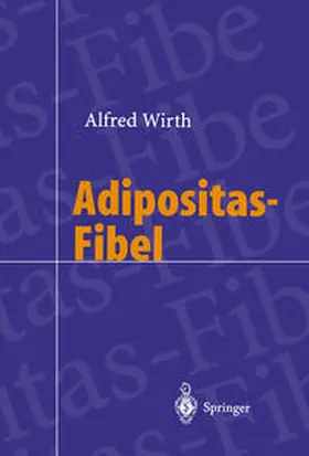 Wirth |  Adipositas-Fibel | eBook | Sack Fachmedien
