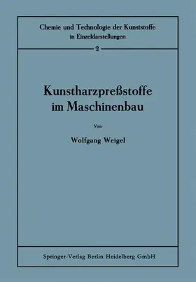 Weigel / Pfestorf |  Kunstharzpreßstoffe im Maschinenbau | Buch |  Sack Fachmedien