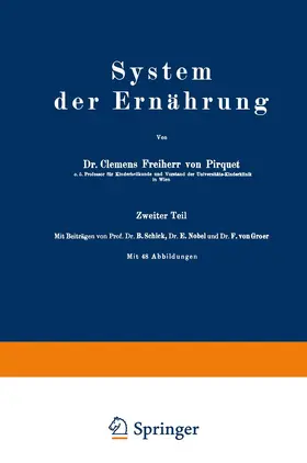 Pirquet / Schick / Nobel |  System der Ernährung | Buch |  Sack Fachmedien
