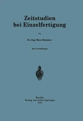Kummer |  Zeitstudien bei Einzelfertigung | Buch |  Sack Fachmedien