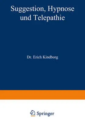 Kindborg |  Suggestion, Hypnose und Telepathie | Buch |  Sack Fachmedien