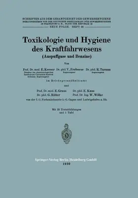 Keeser / Froboese / Turnau |  Toxikologie und Hygiene des Kraftfahrwesens (Auspuffgase und Benzine) | Buch |  Sack Fachmedien