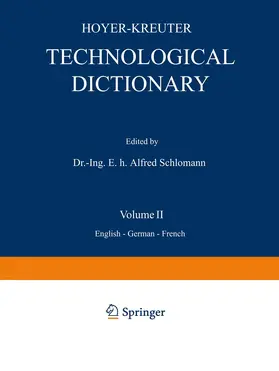 Hoyer / Schlomann / Kreuter |  Technological Dictionary | Buch |  Sack Fachmedien