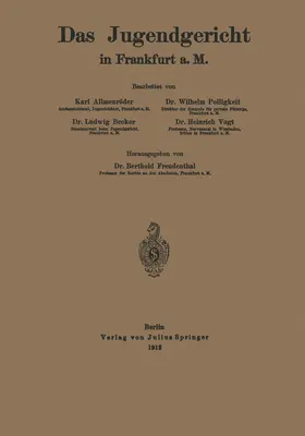 Freudenthal / Becker / Polligkeit |  Das Jugendgericht in Frankfurt a. M. | Buch |  Sack Fachmedien
